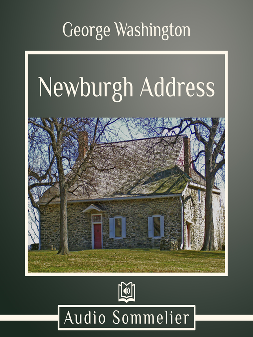 Title details for Newburgh Address by George Washington - Available